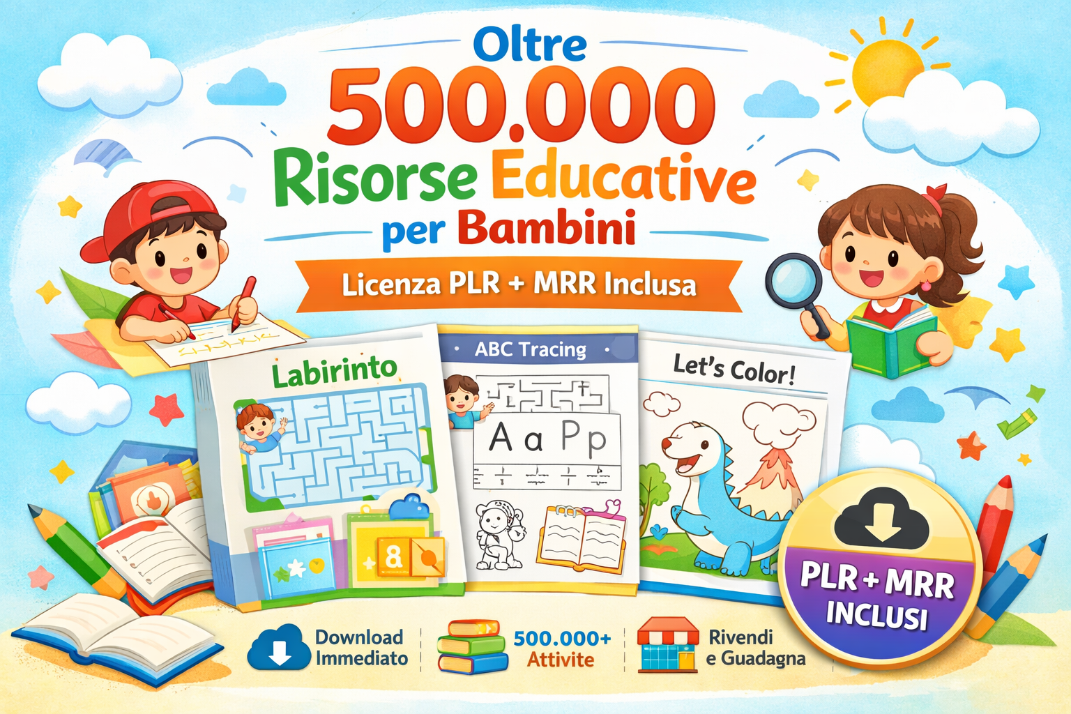 Oltre 500.000 Risorse Educative per Bambini – Licenza PLR + MRR Inclusa