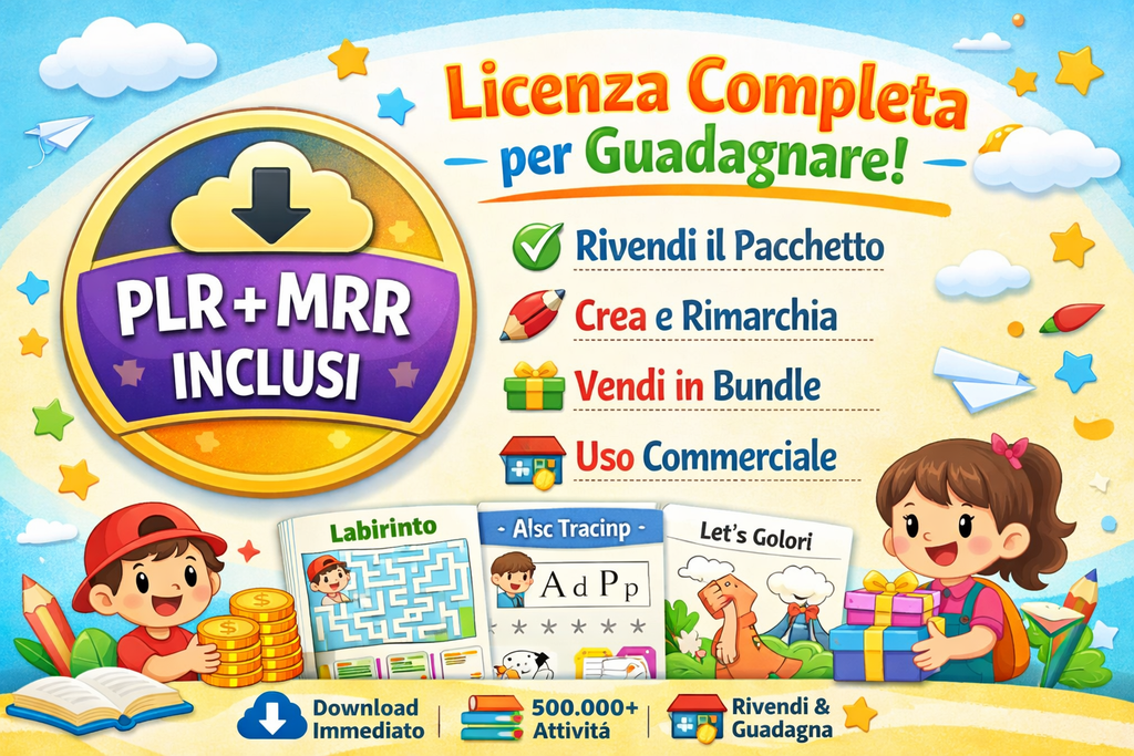 Oltre 500.000 Risorse Educative per Bambini – Licenza PLR + MRR Inclusa